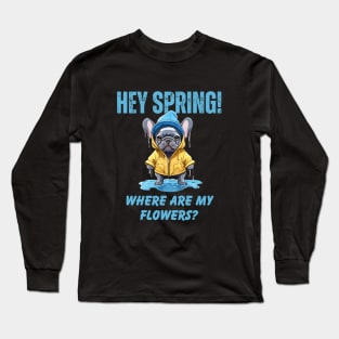 Spring Bulldog in the Rain Long Sleeve T-Shirt